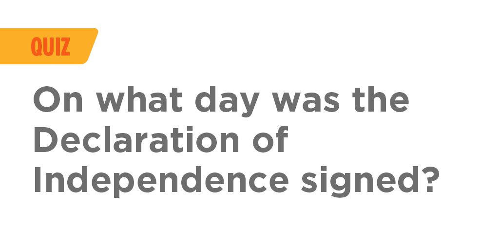 On-what-day-was-the-Declaration-of-Independence-signed